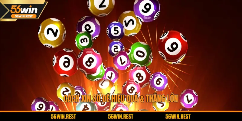 Cách xin số đề hiệu quả & thắng lớn