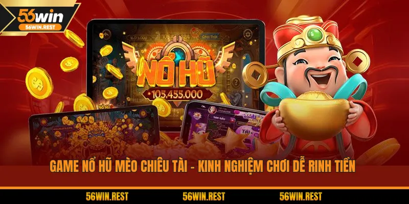 Game Nổ Hũ Mèo Chiêu Tài