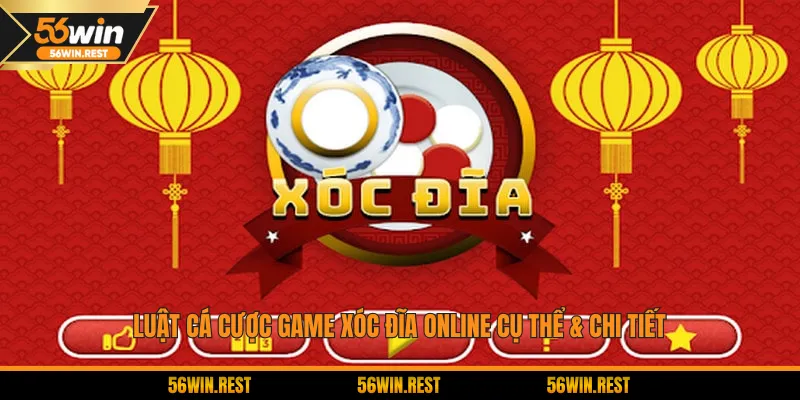 Luật cá cược game xóc đĩa online cụ thể & chi tiết